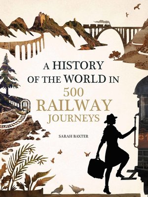 cover image of History of the World in 500 Railway Journeys